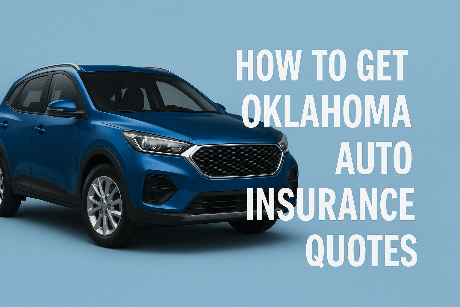 How to oklahoma auto insurance quotes​