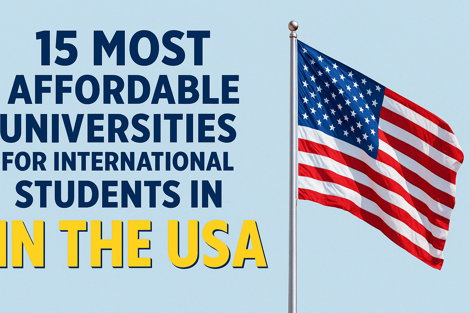 15 Most Affordable Universities For International Students In The USA